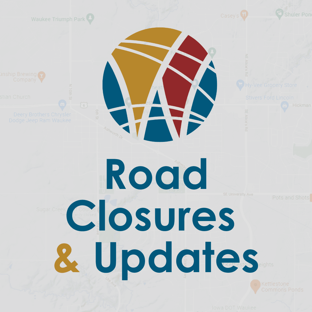 Waukee logo over faint outline of a city road map with words Road Closures & Updates