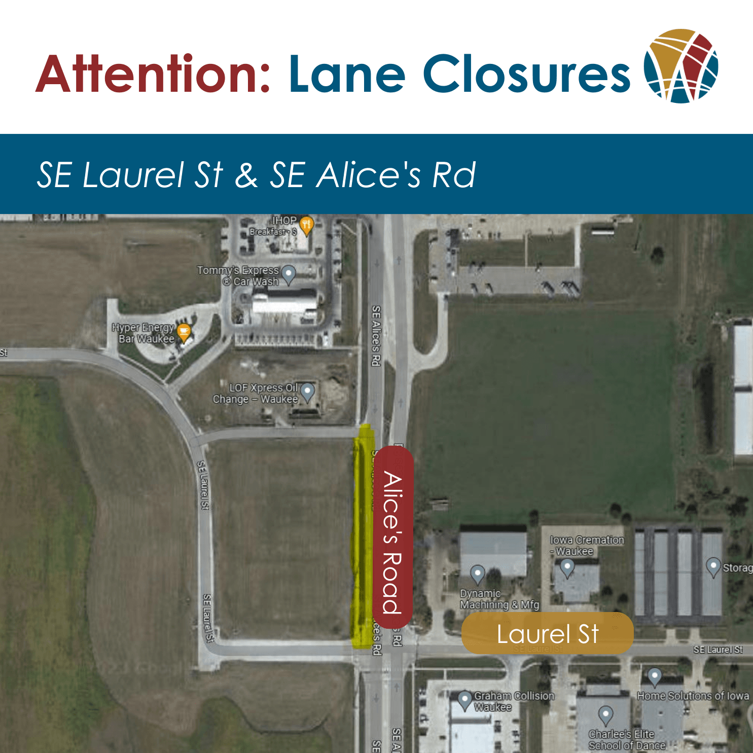 Map of Alice's Rd and Laurel St intersection with southbound lane highlighted to indicate closure